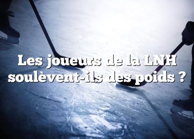 Les joueurs de la LNH soulèvent-ils des poids ?